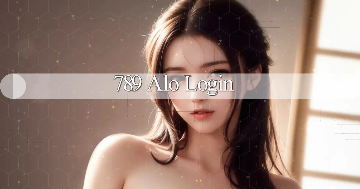 789 alo login