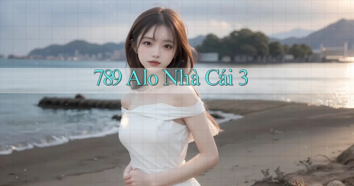 789 alo nhà cái 3