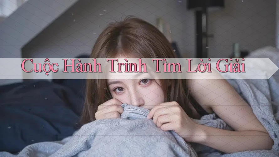 Cuộc Hành Trình Tìm Lời Giải