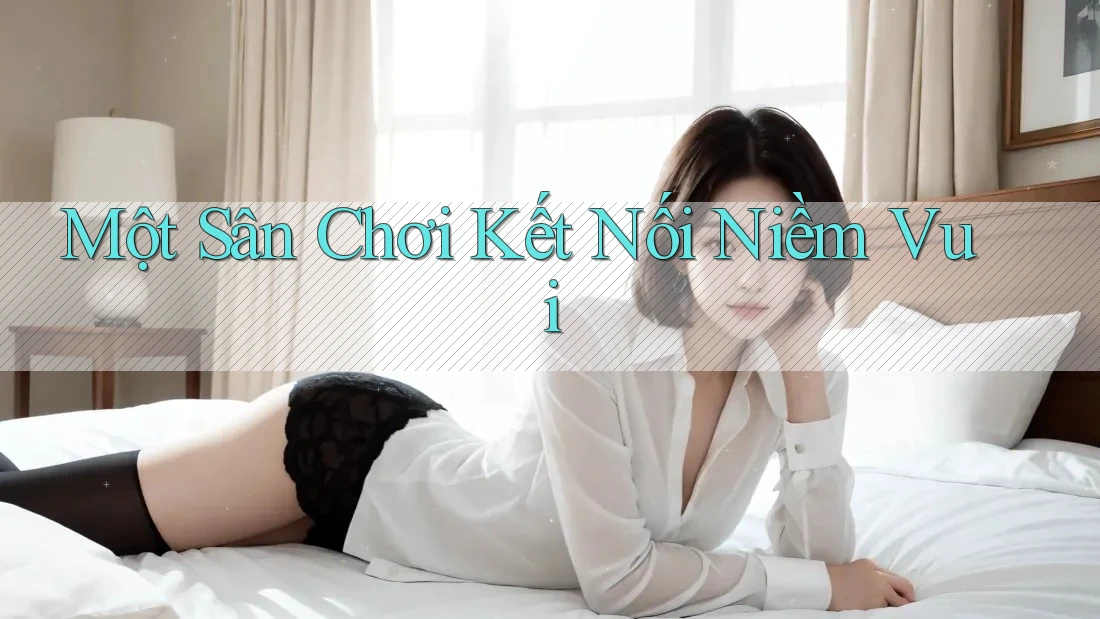 Một Sân Chơi Kết Nối Niềm Vui Một Sân Chơi Kết Nối Niềm Vui