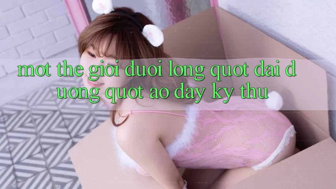 Một Thế Giới Dưới Lòng " Đại Dương" Ảo Đầy Kỳ Thú