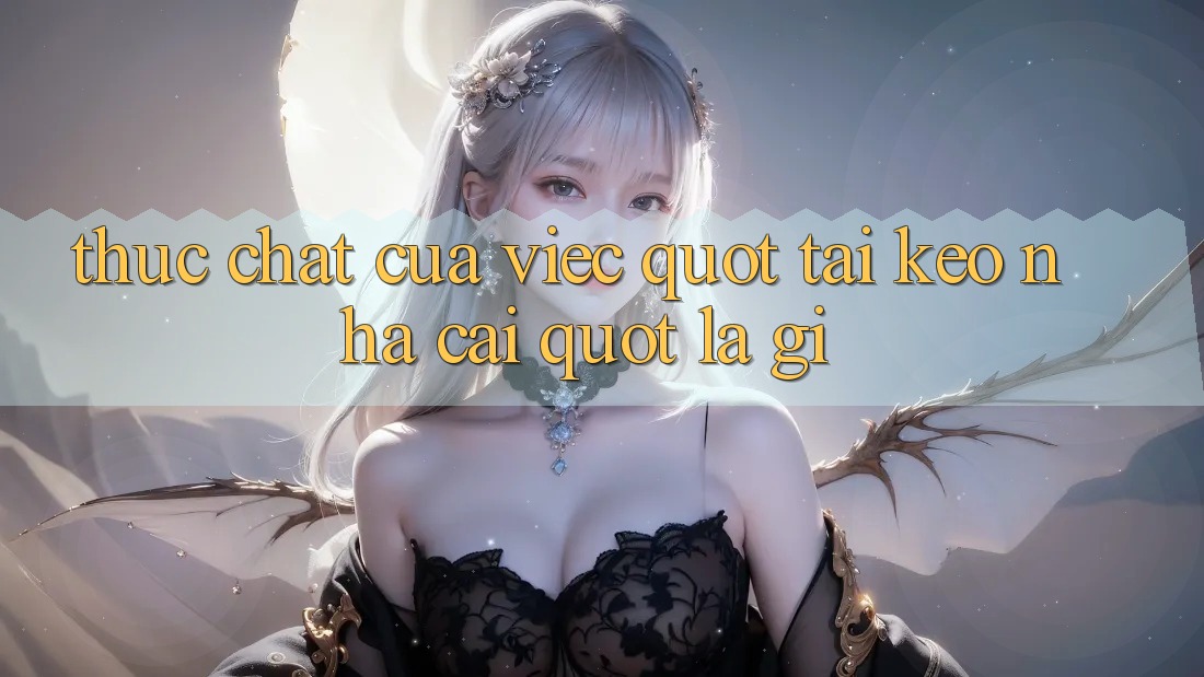 Thực chất của việc " tải kèo nhà cái" là gì? Thực chất của việc " tải kèo nhà cái" là gì?